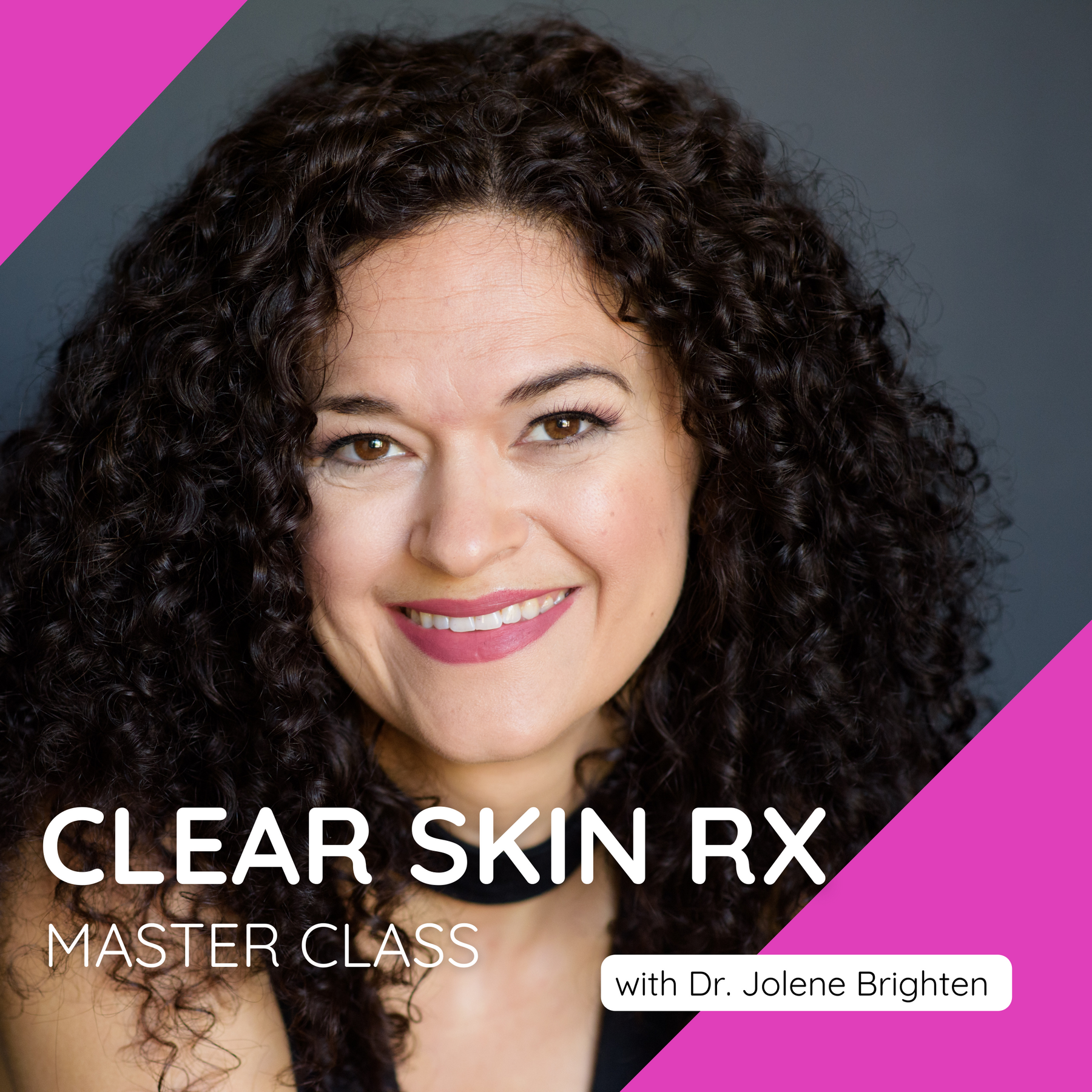 Clear Skin Rx Master Class