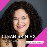 Clear Skin Rx Master Class